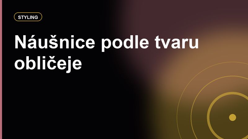 Náušnice podle tvaru obličeje: pecky, kruhy, visací a asymetrie
