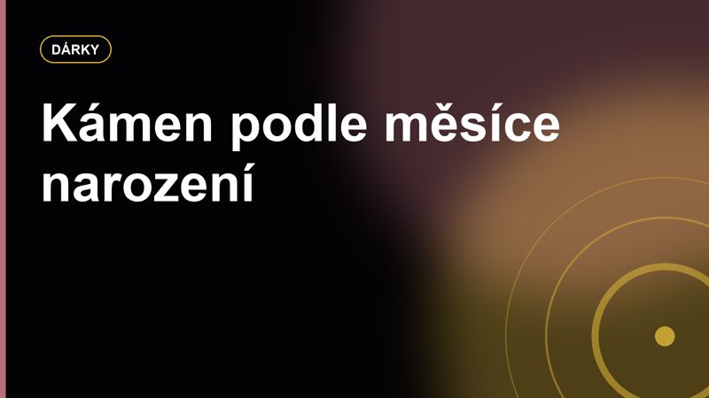 Kámen podle měsíce narození: birthstone šperky jako osobní dárek