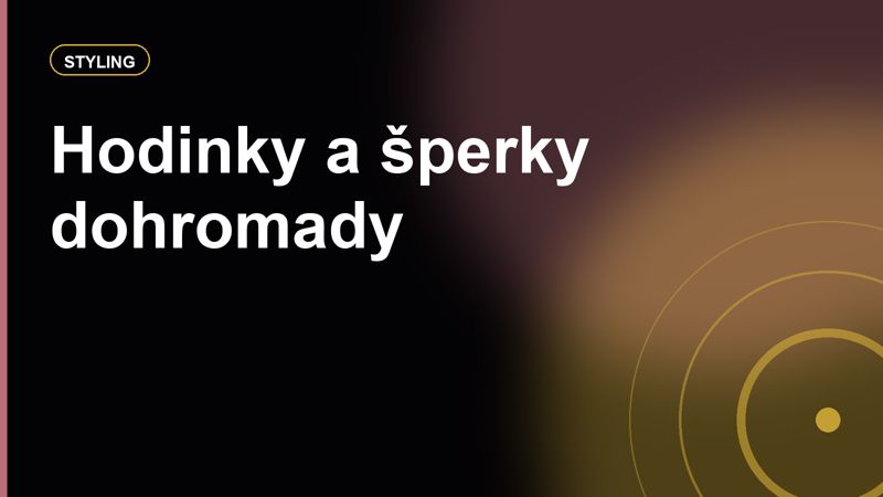 Hodinky a šperky dohromady: jak sladit kov, řemínek a náramky